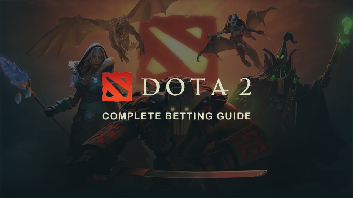 DOTA 2 BAHİSLERİ